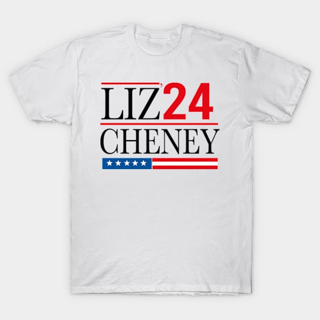 Liz Cheney for President 2024 USA Election Liz 24 T-Shirt by David Brown